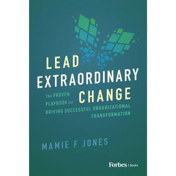 Lead Extraordinary Change
