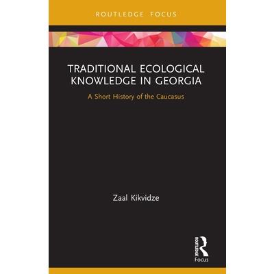 Traditional Ecological Knowledge in Georgia