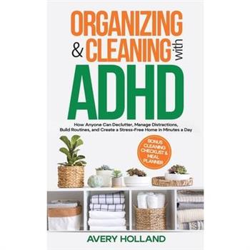 Organizing & Cleaning with ADHD
