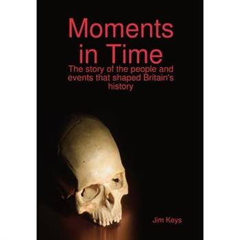 Moments in Time