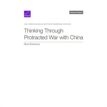 Thinking Through Protracted War with China