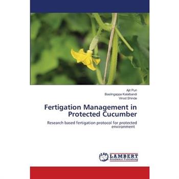 Fertigation Management in Protected Cucumber