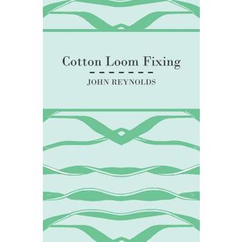 Cotton Loom Fixing