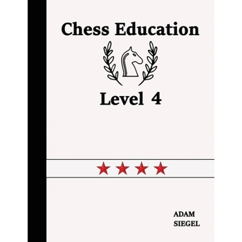 Chess Education Level 4