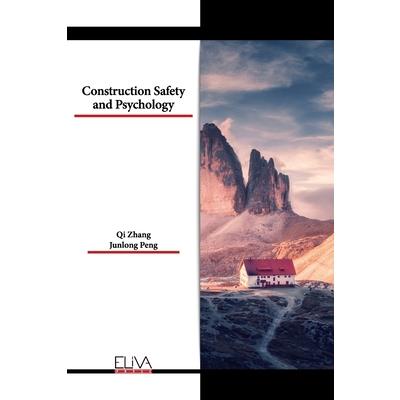 Construction Safety and Psychology