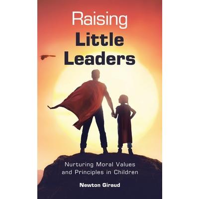 Raising Little Leaders