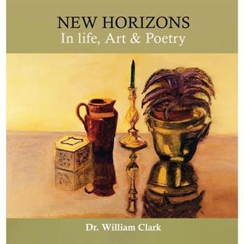 New Horizons in Life, Art & Poetry
