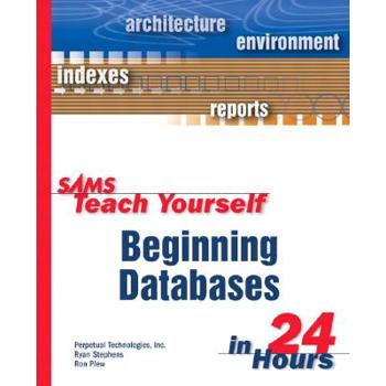 Sams Teach Yourself Beginning Databases in 24 Hours
