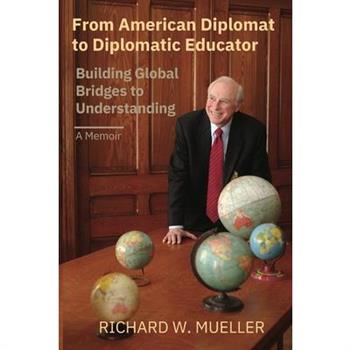 From American Diplomat to Diplomatic Educator
