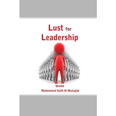 Lust for Leadership