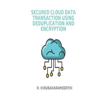 Secure Cloud Data Transaction using Deduplication and Encryption