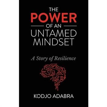 The Power of an Untamed Mindset