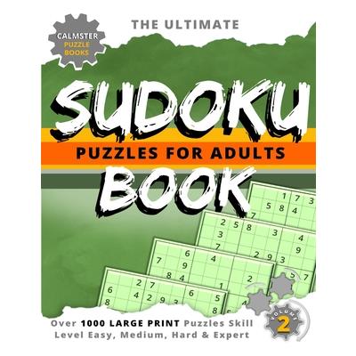 Calmster Puzzle Books The Ultimate Sudoku Puzzles for Adults Book