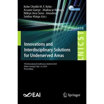 Innovations and Interdisciplinary Solutions for Underserved Areas