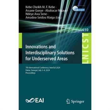 Innovations and Interdisciplinary Solutions for Underserved Areas