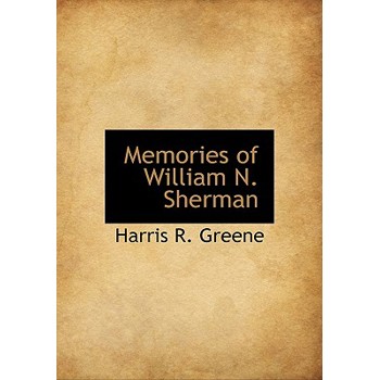 Memories of William N. Sherman