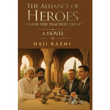 The Alliance of Heroes