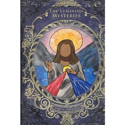 The Luminous Mysteries