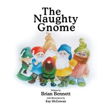 The Naughty Gnome