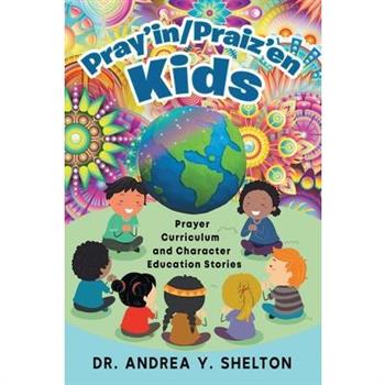 Pray'in/Praiz'en Kids