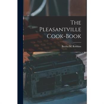 The Pleasantville Cook-Book