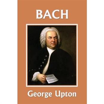 Johann Sebastian Bach (Yesterday's Classics)