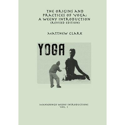 The Origins and Practices of Yoga