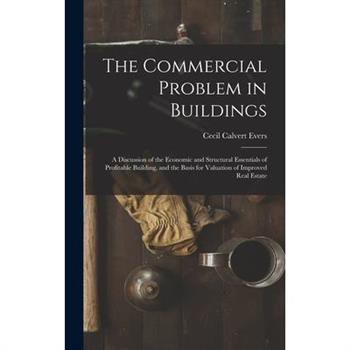 The Commercial Problem in Buildings