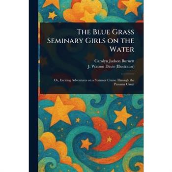 The Blue Grass Seminary Girls on the Water