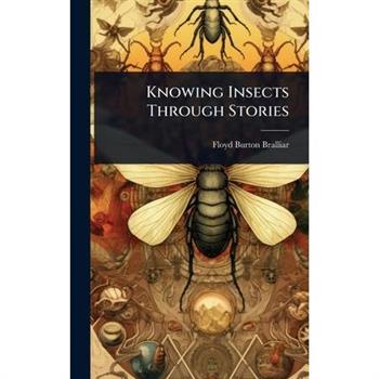 Knowing Insects Through Stories