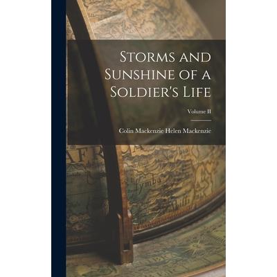 Storms and Sunshine of a Soldier's Life; Volume II