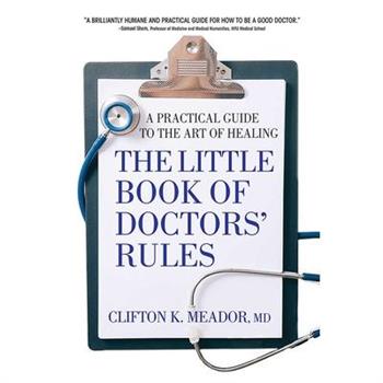 The Little Book of Doctors’ Rules