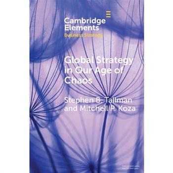 Global Strategy in Our Age of Chaos