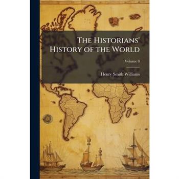 The Historians’ History of the World