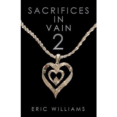 Sacrifices in Vain 2