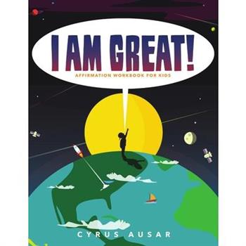 I Am Great Affirmation Activity Book for Children