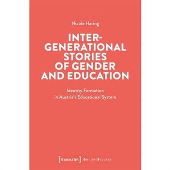 Intergenerational Stories of Gender and Education