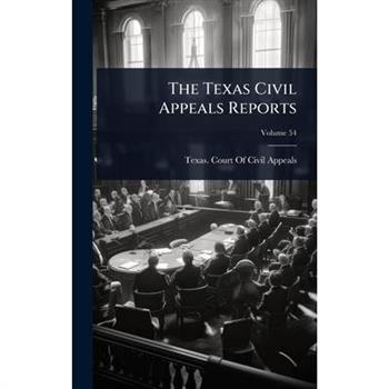 The Texas Civil Appeals Reports