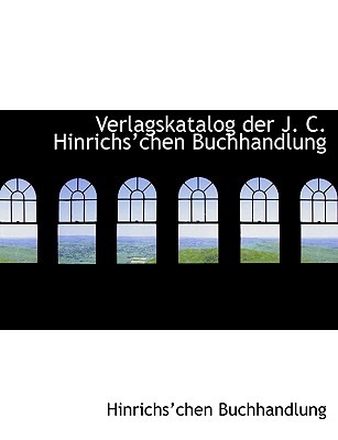 Verlagskatalog Der J. C. Hinrichsachen Buchhandlung