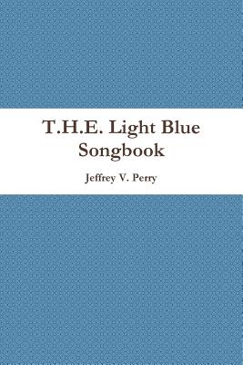 T.H.E. Light Blue Songbook