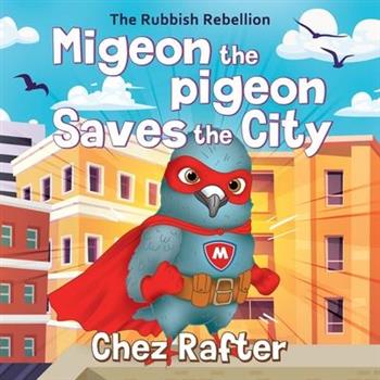 Migeon the pigeon Saves the City
