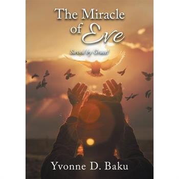 The Miracle of Eve