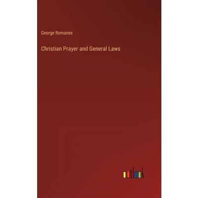 Christian Prayer and General Laws