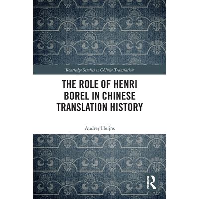 The Role of Henri Borel in Chinese Translation History