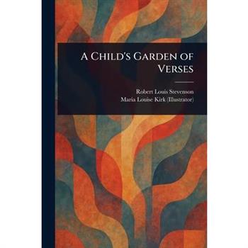 A Child's Garden of Verses