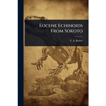 Eocene Echinoids From Sokoto