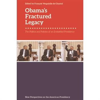 Obama’s Fractured Legacy