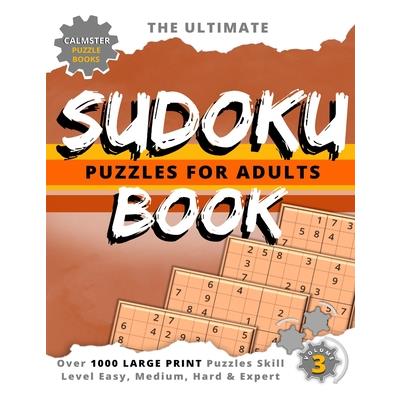 Calmster Puzzle Books The Ultimate Sudoku Puzzles for Adults Book