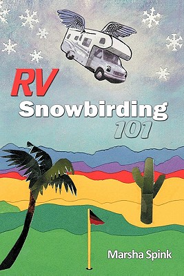 Rv Snowbirding 101