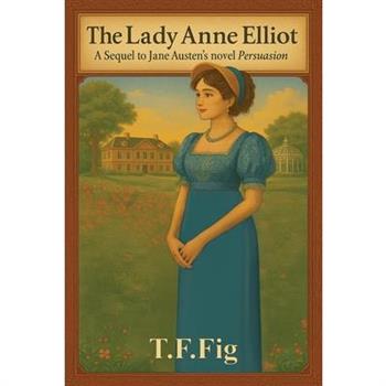The Lady Anne Elliot